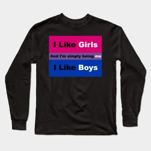 I like boys I like girls Long Sleeve T-Shirt